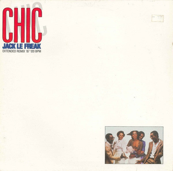 Chic – Jack Le Freak (Extended Remix '87) (NM) Box20