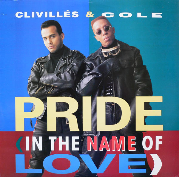 Clivillés & Cole ‎– Pride (In The Name Of Love) (VG+) Box9