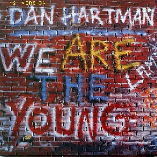 Dan Hartman – We Are The Young (VG+) Box16