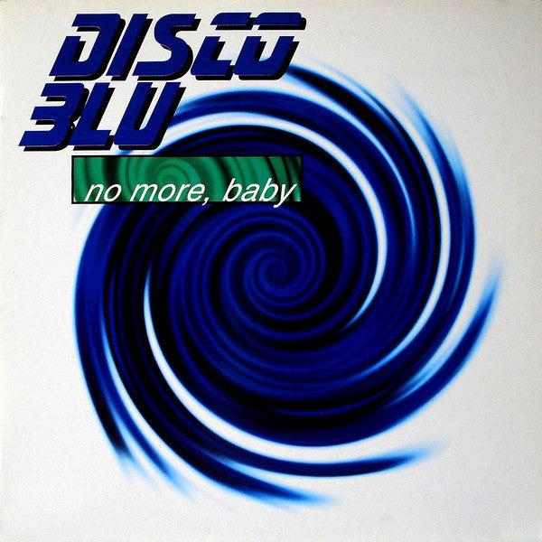Disco Blu – No More, Baby (VG+) Box 18