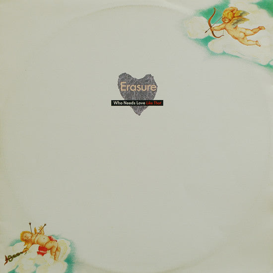 Erasure ‎– Who Needs Love Like That (VG+) Box9