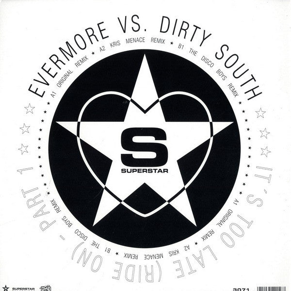 Evermore vs. Dirty South ‎– It's Too Late (Ride On) [Part 1] (VG+) Box2