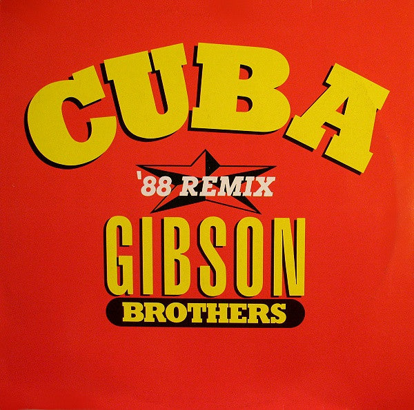 Gibson Brothers – Cuba ('88 Remix) (NM) Box34