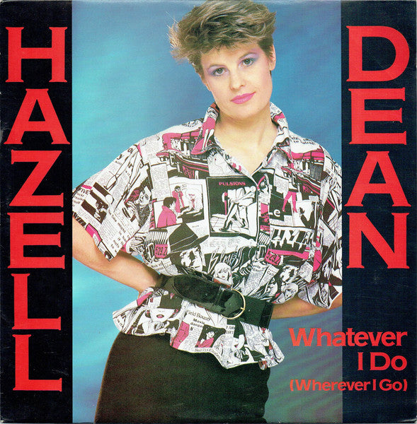 Hazell Dean – Whatever I Do (Wherever I Go) (NM) Box31