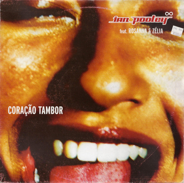 Ian Pooley Feat. Rosanna & Zélia ‎– Coração Tambor (VG+) Box6
