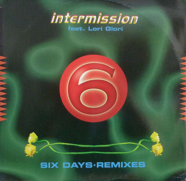 Intermission Featuring Lori Glori – Six Days (Remixes) (Mint) Box 17