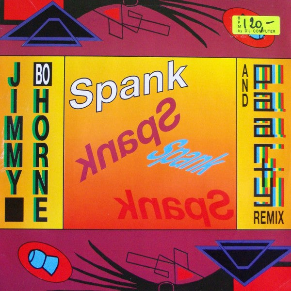 Jimmy Bo Horne – Spank (And Paarty Remix) (VG+) Box1