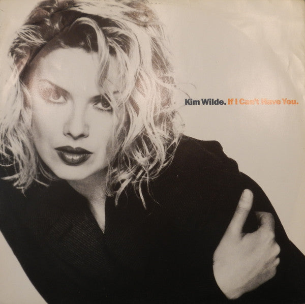 Kim Wilde – If I Can't Have You (NM) Box29