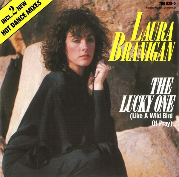Laura Branigan – The Lucky One (Like A Wild Bird Of Pray) (Dance Mixes) (VG+) Box29