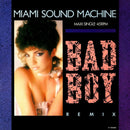 Miami Sound Machine – Bad Boy (Remix) (VG+) Box28