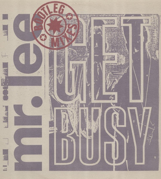 Mr. Lee ‎– Get Busy (Bootleg Mixes) (NM, Funda VG+) Box8