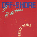 Off-Shore – I Can't Take The Power (Remixes) (NM) Box28