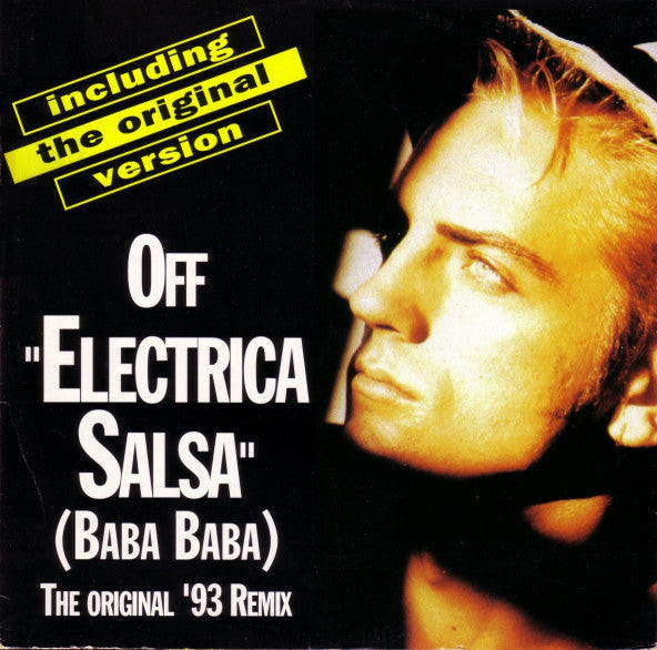 Off – Electrica Salsa (Baba Baba) ('93 Remix) (VG+) Box21