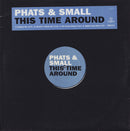 Phats & Small – This Time Around [disco doble] (EX, Funda VG) Box36