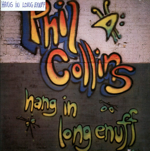 Phil Collins – Hang In Long Enough (VG+) Box18