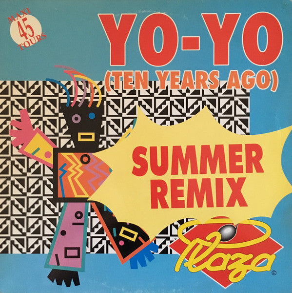 Plaza – Yo-Yo (Ten Years Ago) (Summer Remix) (NM, Funda M) Box3