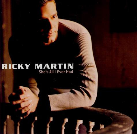Ricky Martin – She's All I Ever Had (VG+) Box4