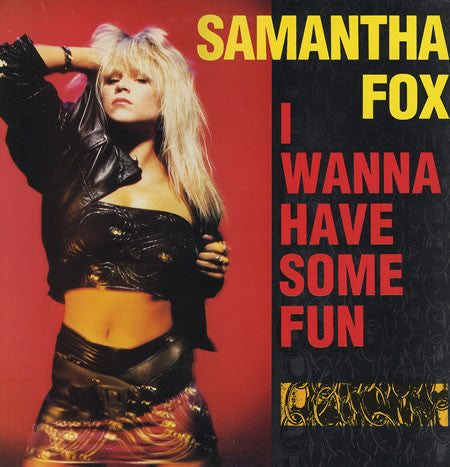 Samantha Fox ‎– I Wanna Have Some Fun (VG+) Box23