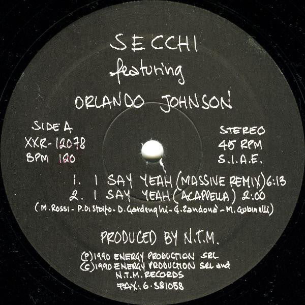 Secchi Featuring Orlando Johnson – I Say Yeah / Flute On (Massive Remixes) (VG+, Funda Generic) Box6
