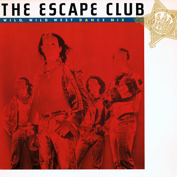 The Escape Club ‎– Wild, Wild West (Dance Mix) (VG+) Box5