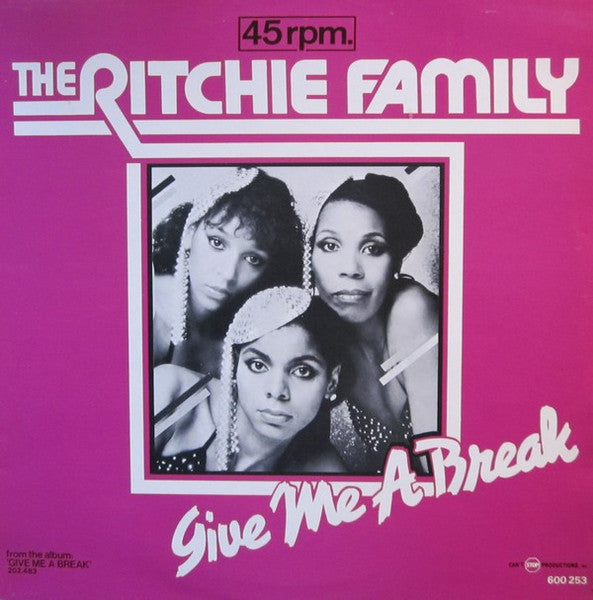 The Ritchie Family – Give Me A Break (VG+) Box28