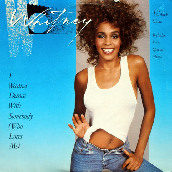 Whitney Houston – I Wanna Dance With Somebody (Who Loves Me) [Rare Edition] (VG+) Box11
