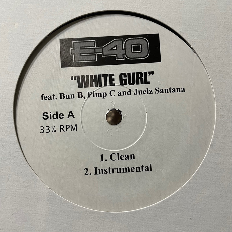 E-40 – White Gurl (VG+, Funda Generic) Box24