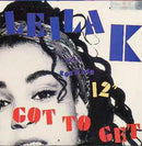 Leila K With Rob 'N' Raz ‎– Got To Get (VG+) BOX12