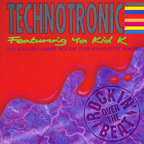 Technotronic Featuring Ya Kid K ‎– Rockin' Over The Beat (The Bernard Sumner "Rockin' Over Manchester" Remixes) (VG+) Box4
